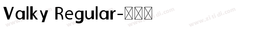 Valky Regular字体转换